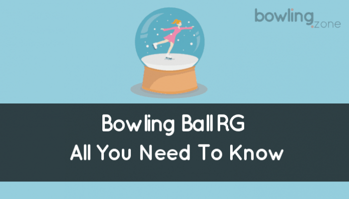 Bowling Ball RG (Overview: All You Need To Know)